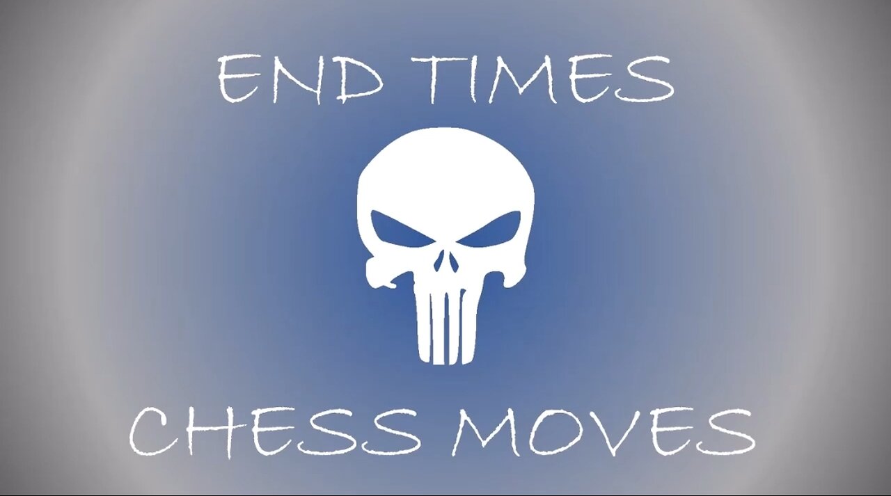 END TIMES - CHECKMATE - JCS