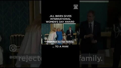 Jill Biden Gives Women’s Day Award to a Man