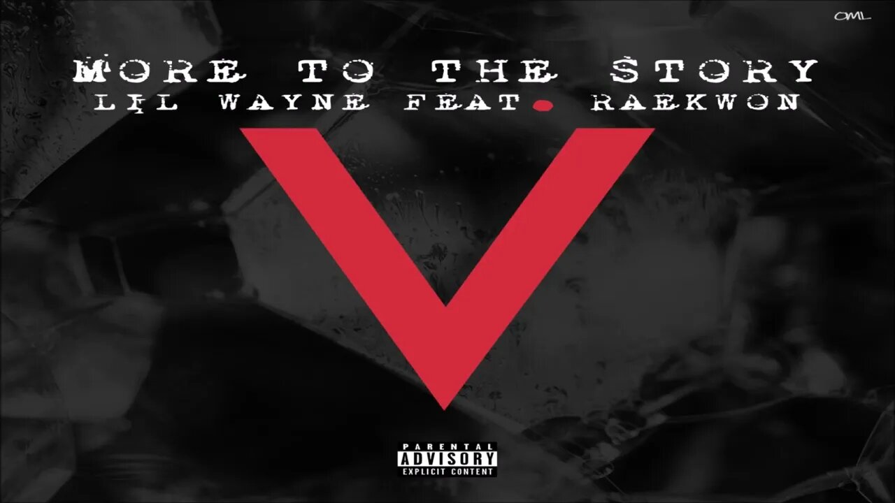 Lil Wayne Feat. Raekwon - More To The Story (Tha Carter V Deluxe) (2014) (432hz)