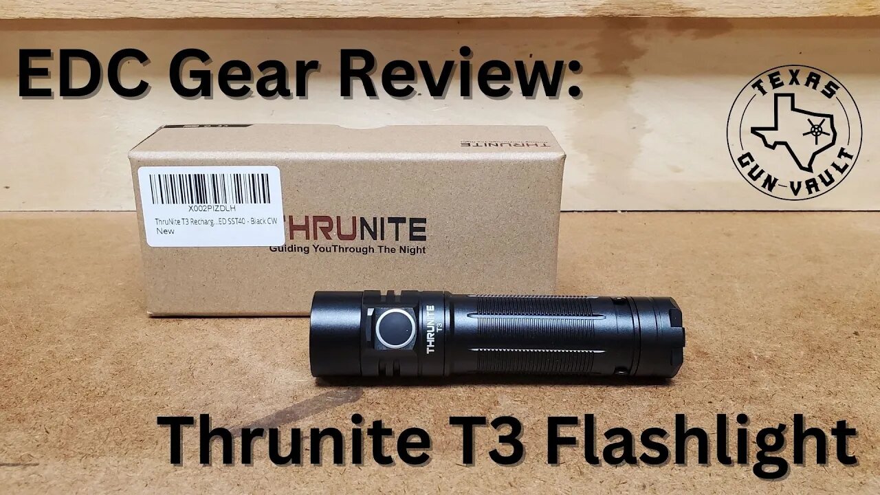 EDC Gear Review & Unboxing: Thrunite T3 Flashlight