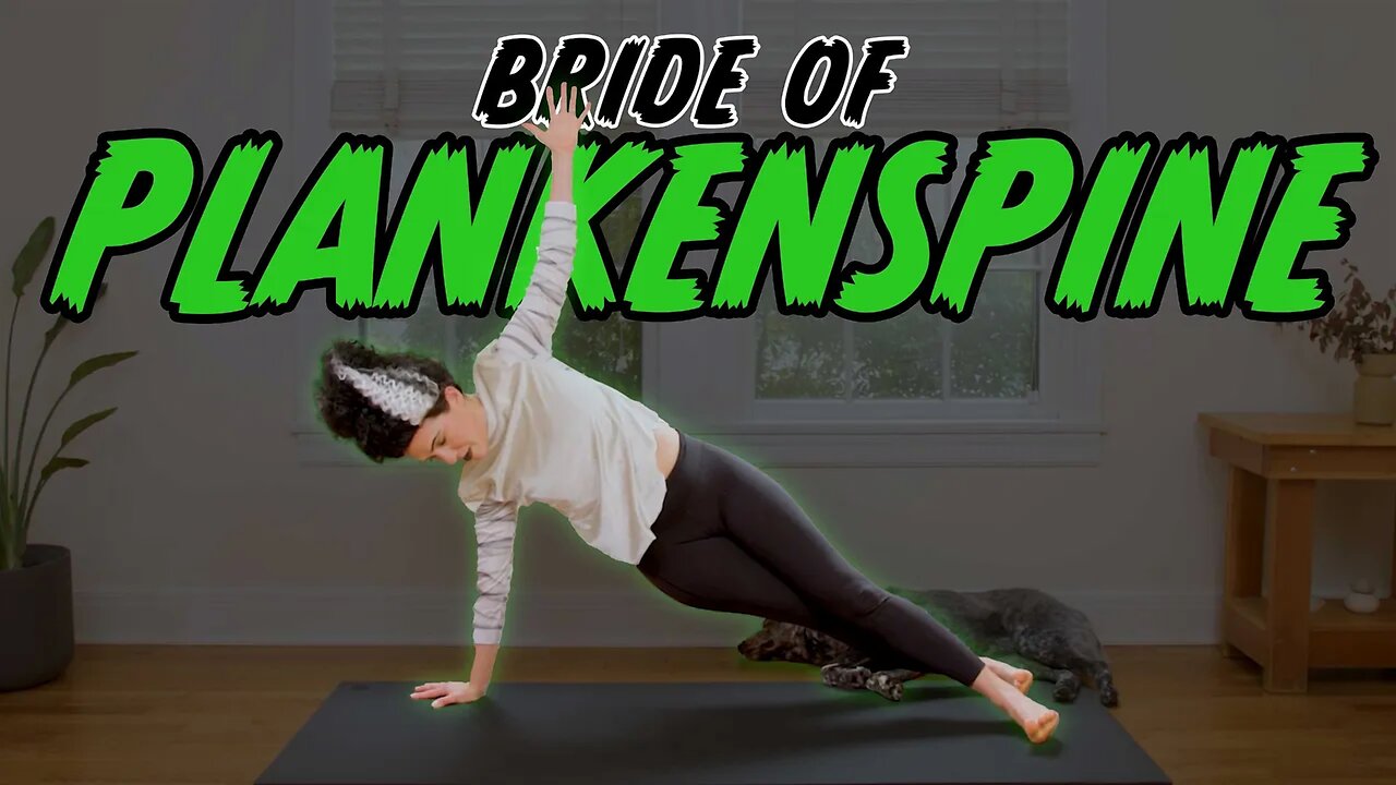 Bride of Plankenspine! - Yoga For Back Pain