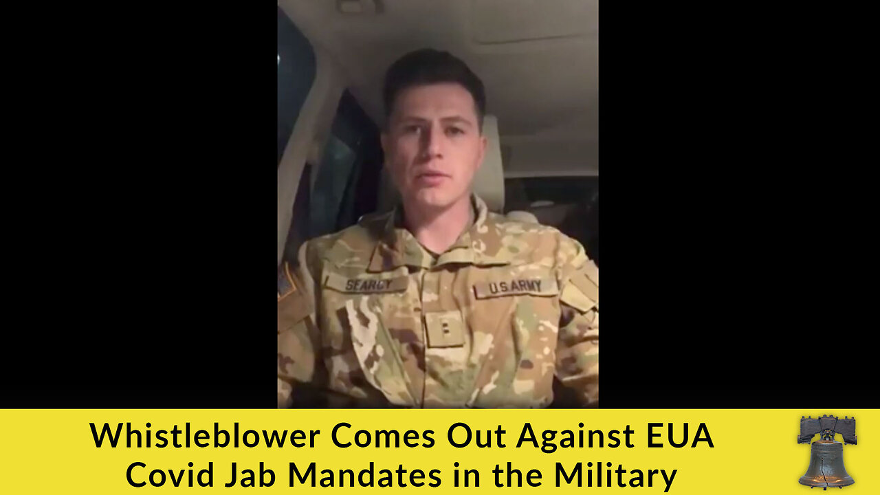 Whistleblower Comes Out Against EUA Covid Jab Mandates in the Military