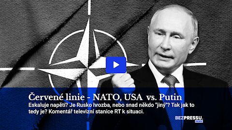 Červené linie - NATO, USA vs. Putin