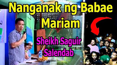 Sheikh Saguir Salendab Nanganak ng Babae at Mariam Pangalan