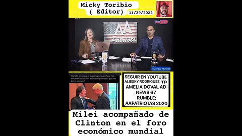 MILEI ACOMPAÑADO DE BILL CLINTON