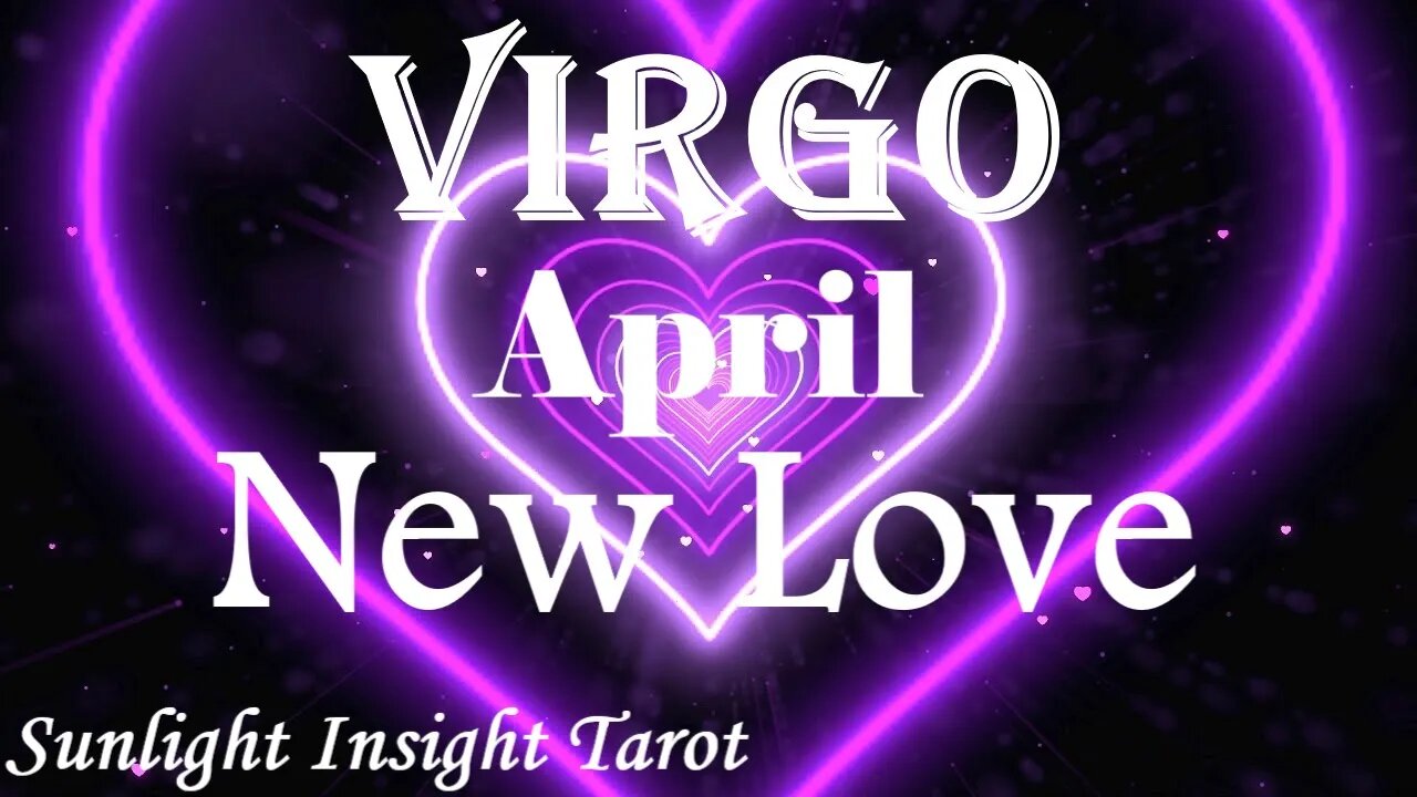 Virgo *You Won't Believe How You'll Meet This New Person, I Can't Make This Up* April New Love