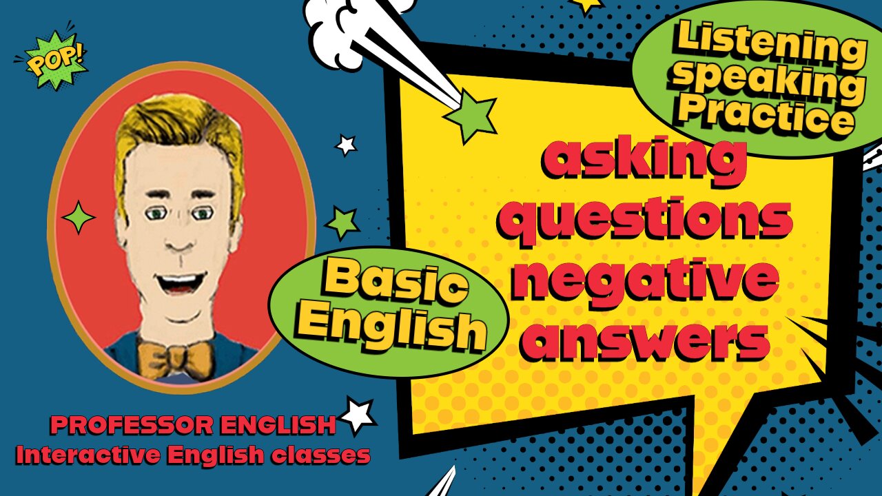 Basic English Practice Asking questions and negative answers INTERACTIVE Exercise