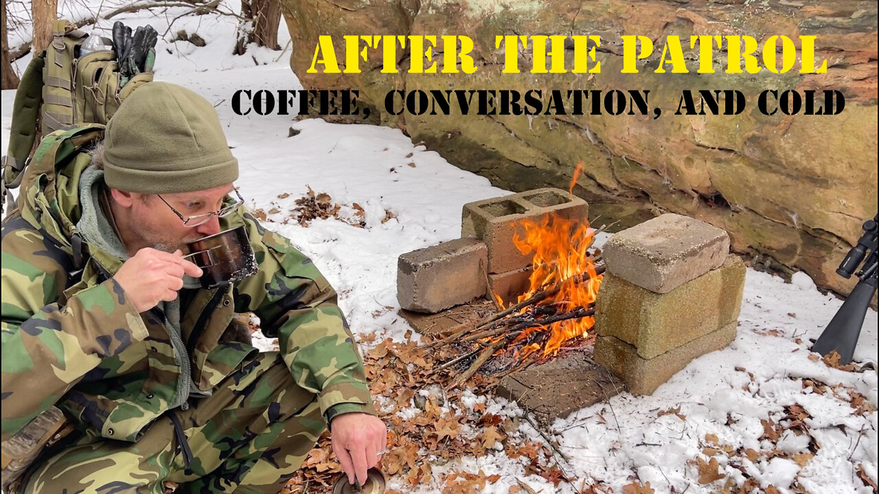 After The Patrol - Coffee, Conversation, and Cold