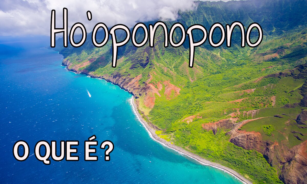 Ho'oponopono Oque é? what is?