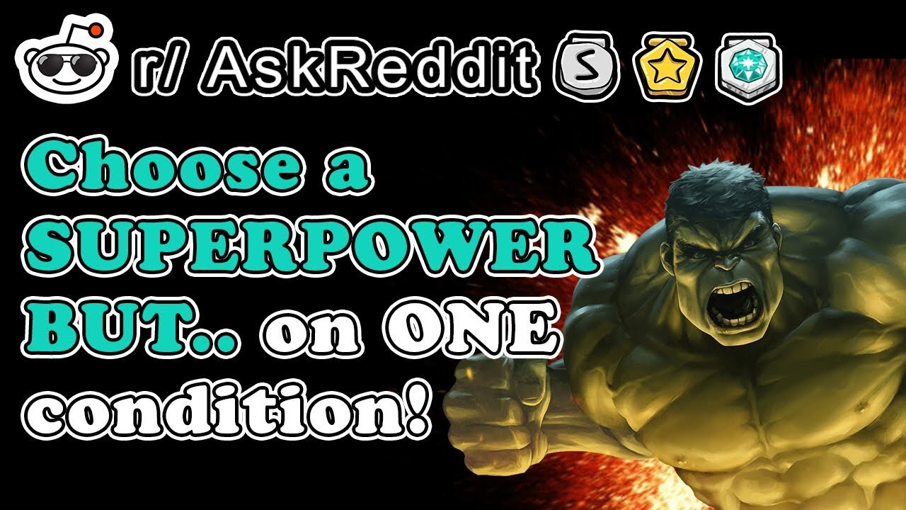 Choose A Superpower but.. on one condition! ( r/ Ask Reddit | Funny Posts )