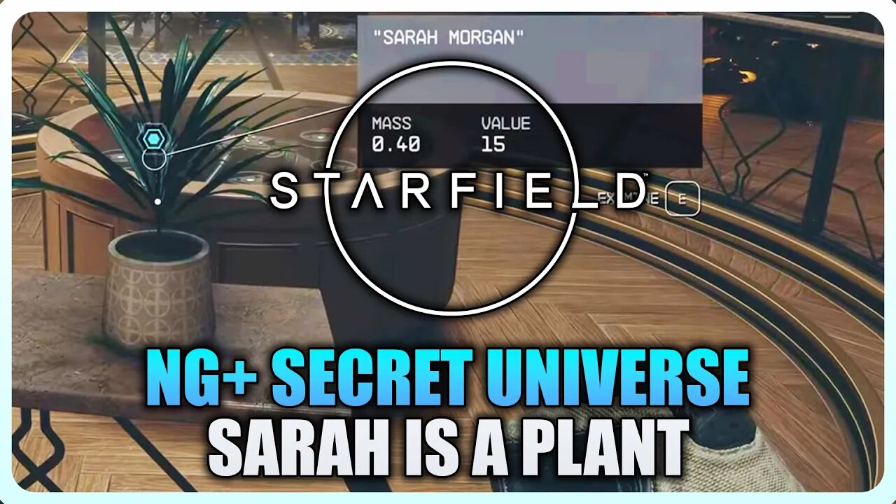 Starfield - Sarah Morgan is a plant in this universe (NG+ Secret Universe)