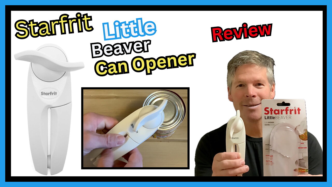 Starfrit Little Beaver Can Opener Review and Simple Demonstration