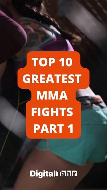 Top 10 Greatest MMA Fights PART 1
