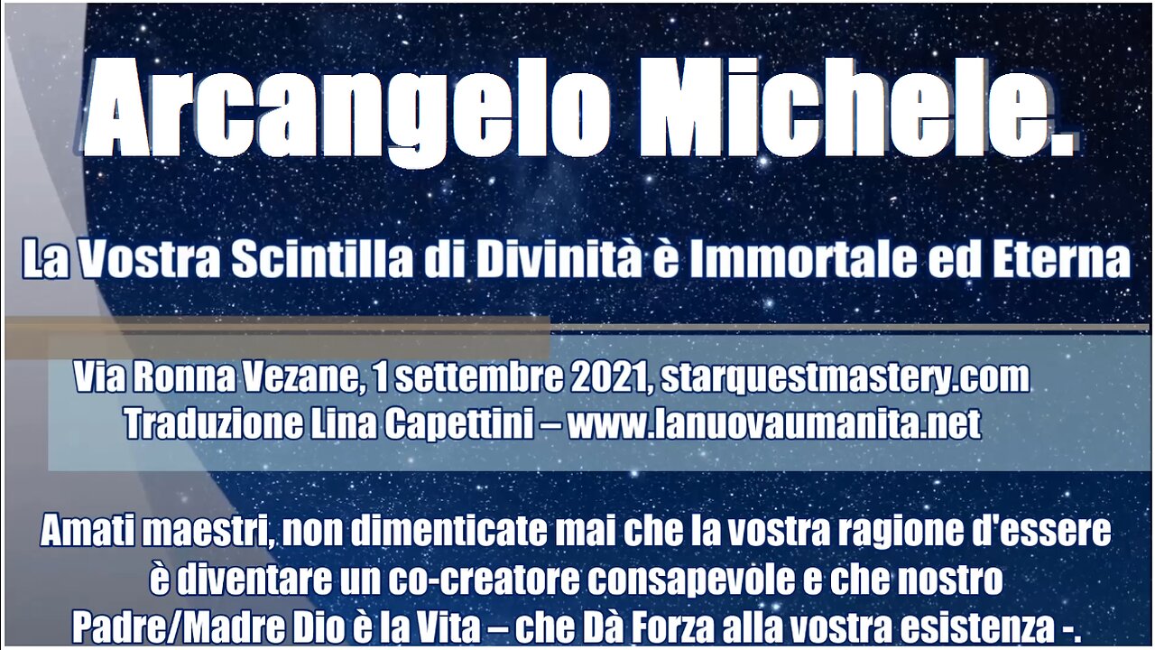 Arcangelo Michele. La Vostra Scintilla di Divinità è Immortale ed Eterna