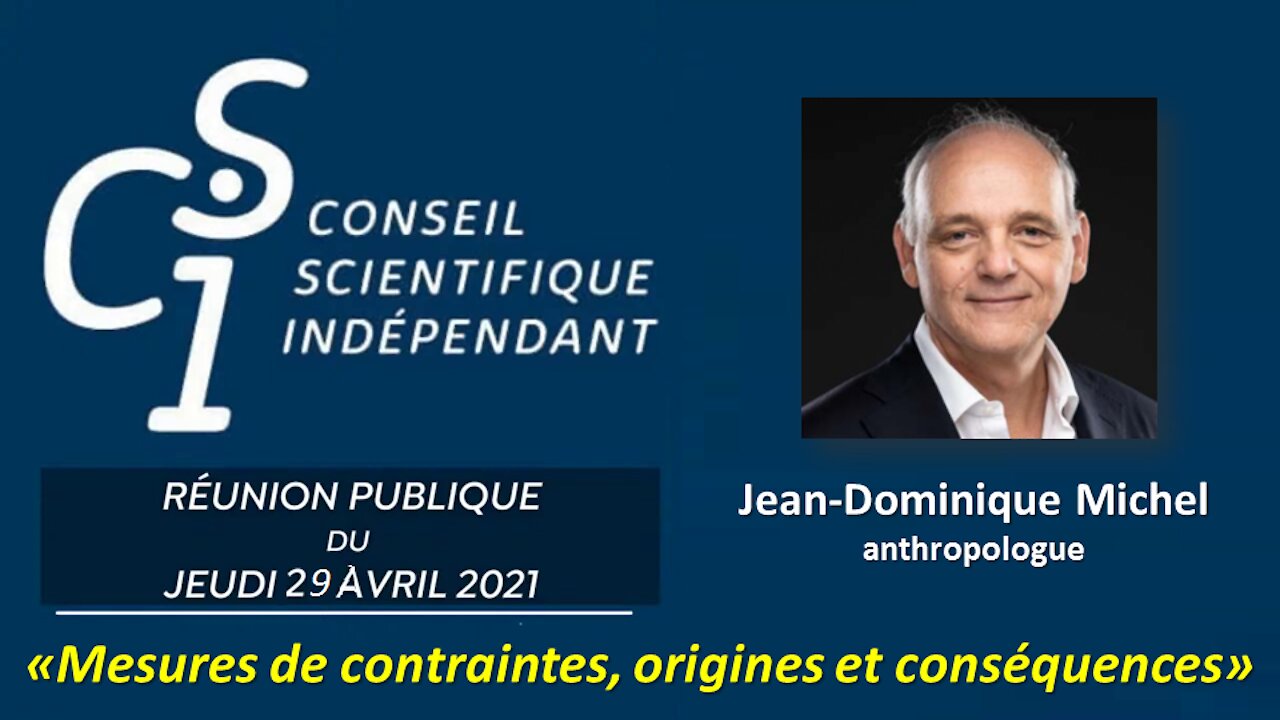 CSI du 29 avril 2021 / Jean Dominique Michel: " Mesures de contraintes, origines et conséquences "