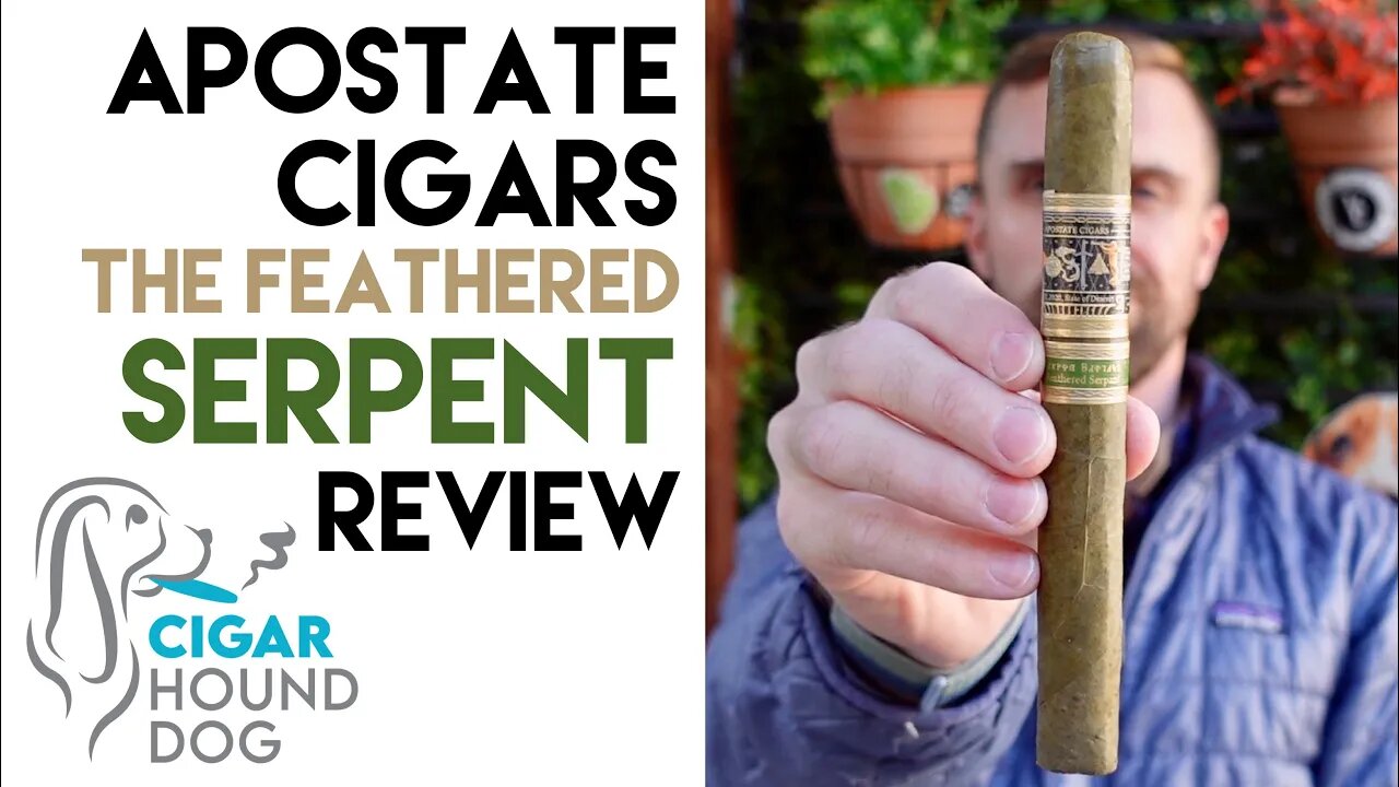 Apostate Cigars The Feathered Serpent Cigar Review