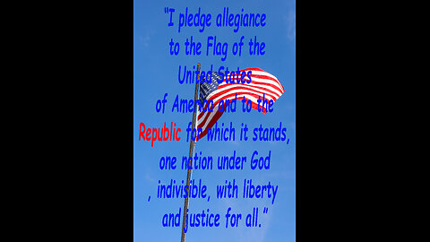 I pledge allegiance to the Flag