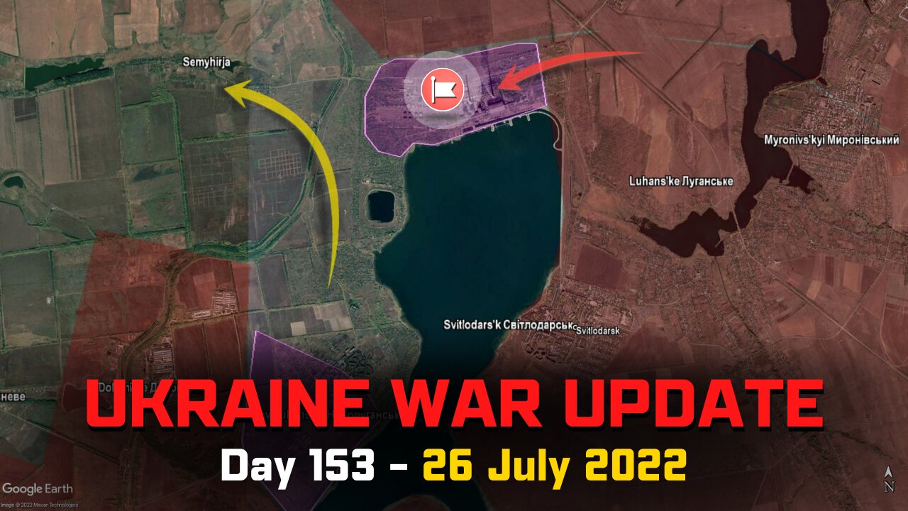 Ukraine War Update [26 July] - Russians capture Vuhlehirska TPP, Pokrovkse, Novoluhanske & Berestove