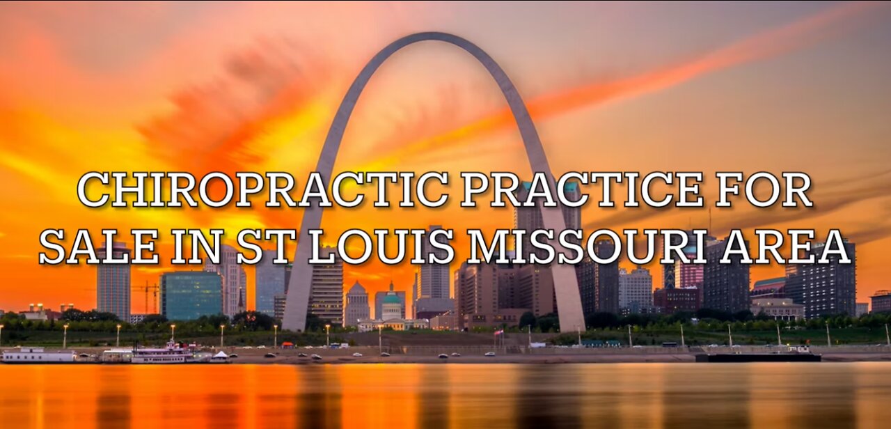 Chiropractic Practice for Sale in St. Louis Missouri Area