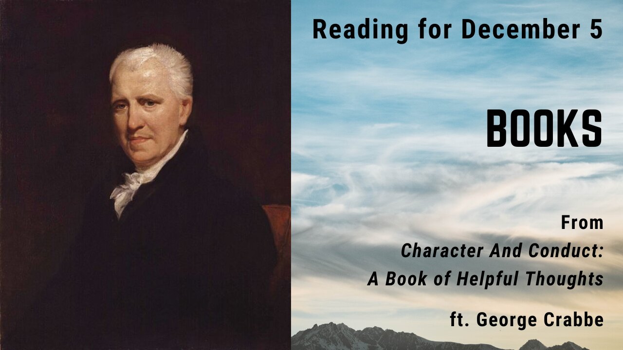 Books I: Day 337 reading from "Character And Conduct" - December 5