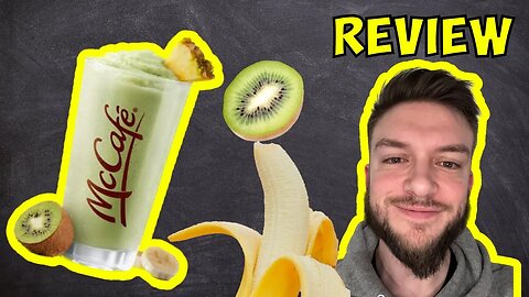 McDonalds NEW Kiwi Pineapple Banana Smoothie Review