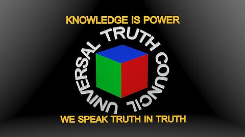 Universal Truth Council PROMOTION - August 24th 2024