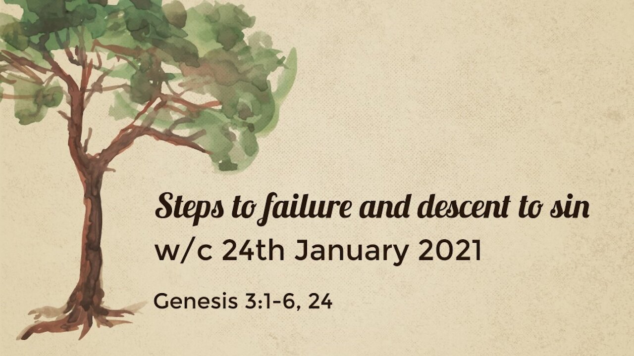 Steps to failure and descent to sin