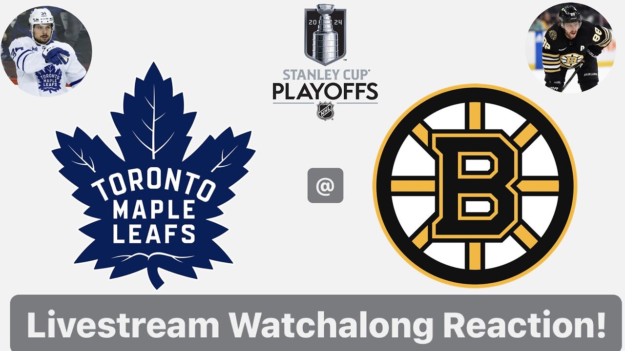 Toronto Maple Leafs @ Boston Bruins 2024 Stanley Cup Playoffs Round 1 Game 2 Live Watchalong