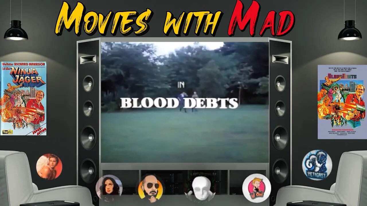 Movies with Mad (Blood Debts)