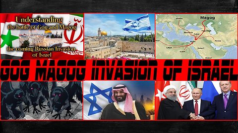 Gog and Magog. Attempted Invasion of Israel by Russia, Iran, Turkey.