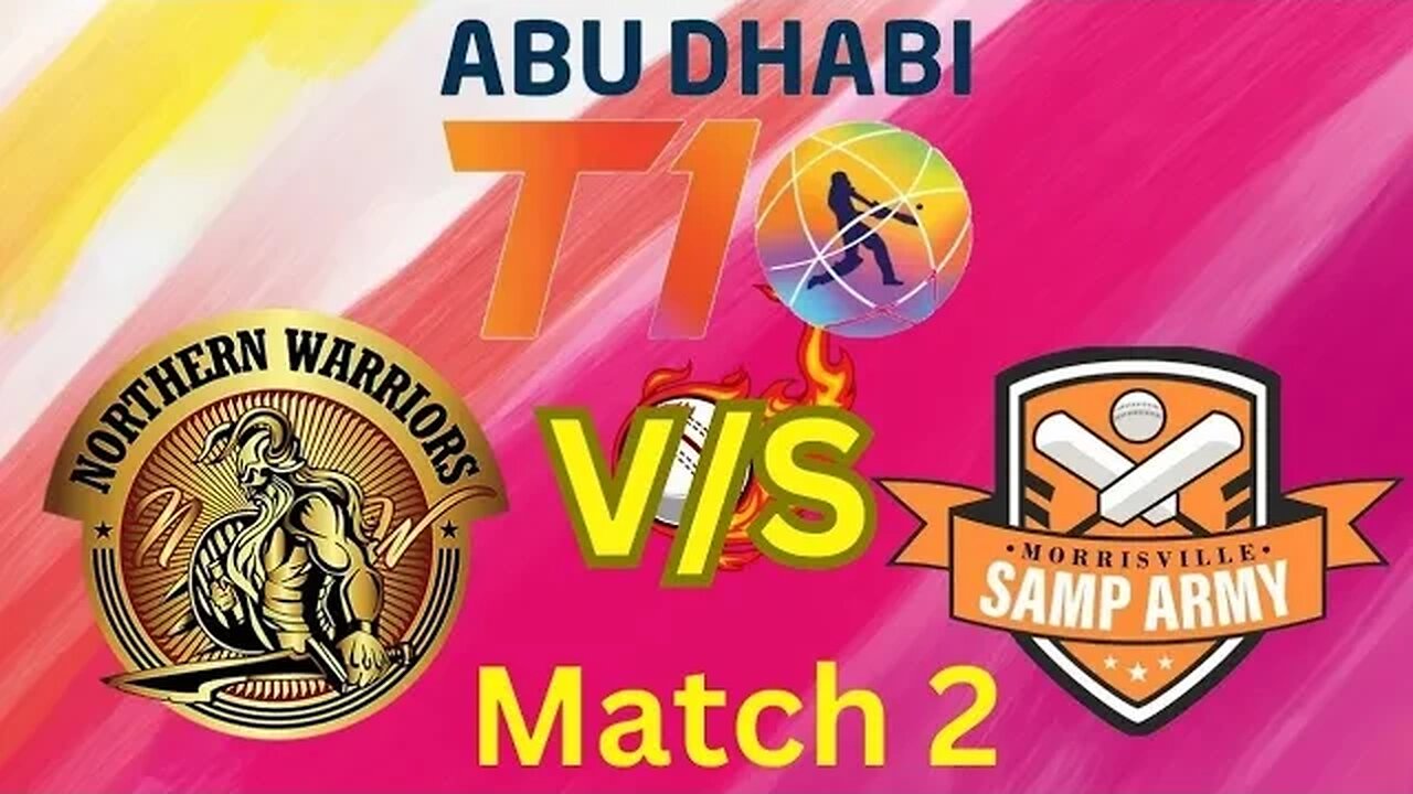 T 10 Abu Dhabi 2023; Highlights Match 2 Northern warriors vs Morrisville Samp Army