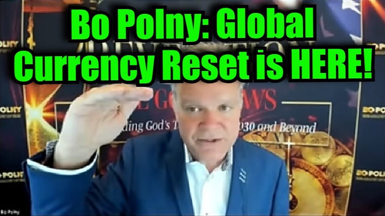 Bo Polny Breaking - Global Currency Reset Is HERE - Oct 29.