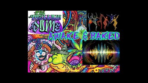 The MellowDome! Awake & Baked #39