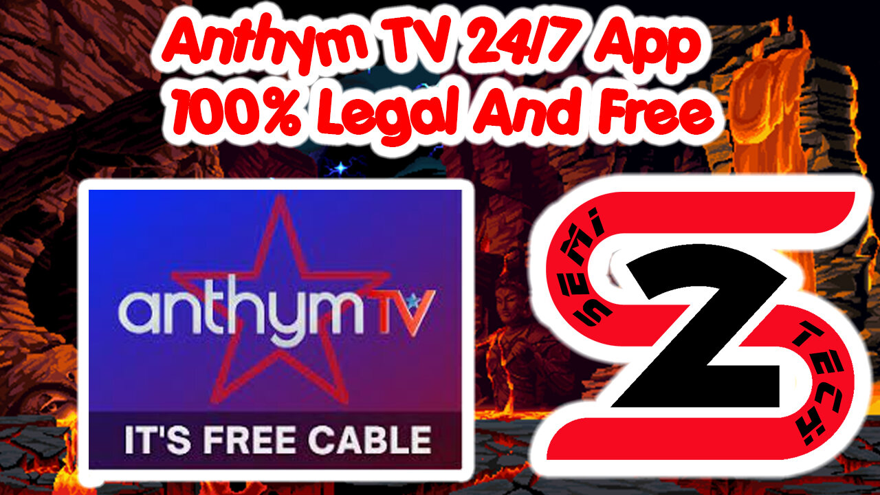 Watch 24/7 On Anthym TV APP For Free And Its 100% Legal