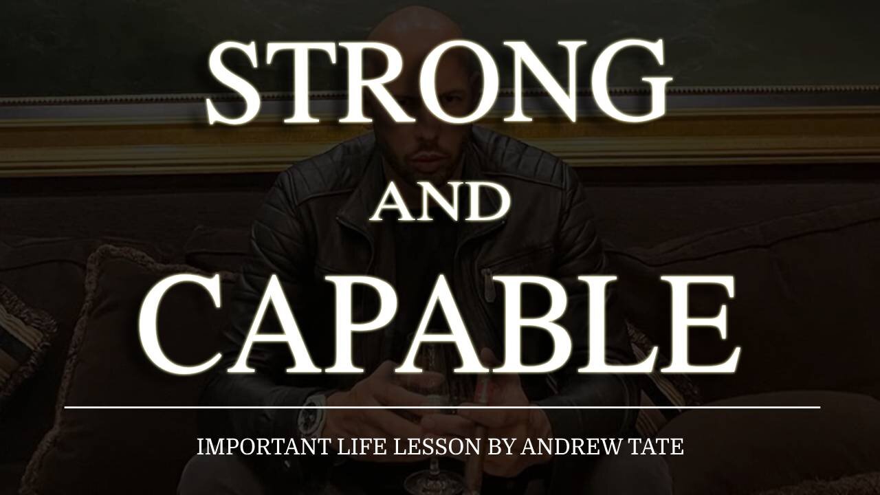 Hurt People Hurt People - Be Strong & Capable │ Life Leson By Andrew Tate