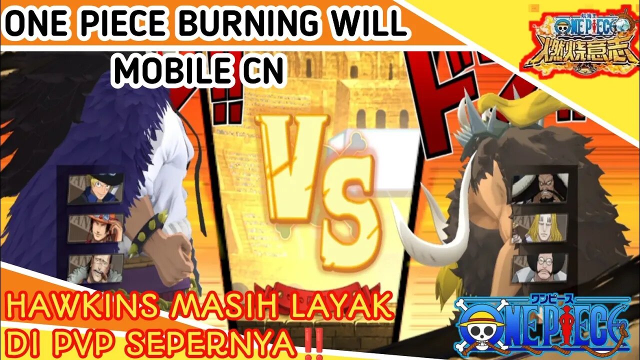 "ONE PIECE BURUNG WILL Mobile CN" | PVP 2X Bertemu Remove Debuff Hawkins Meresahkan‼️