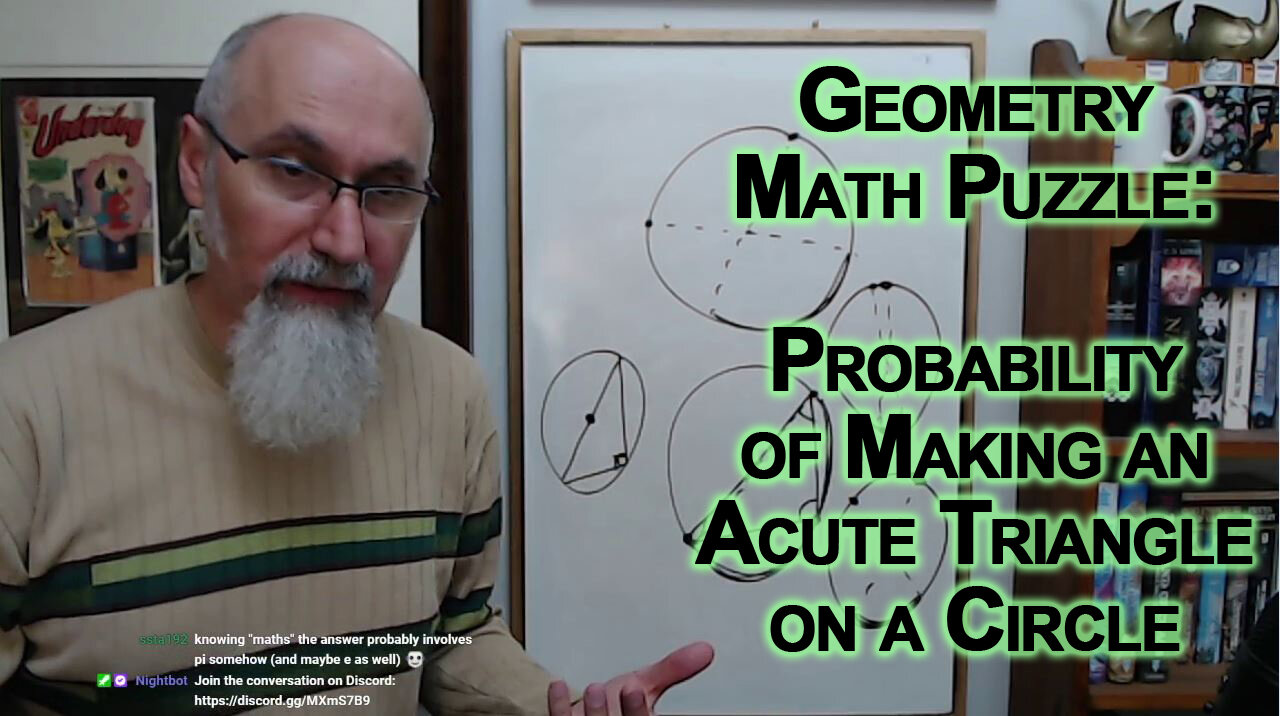 Math Puzzle, Geometry: Probability of Three Points on a Circle Making an Acute Triangle [ASMR]