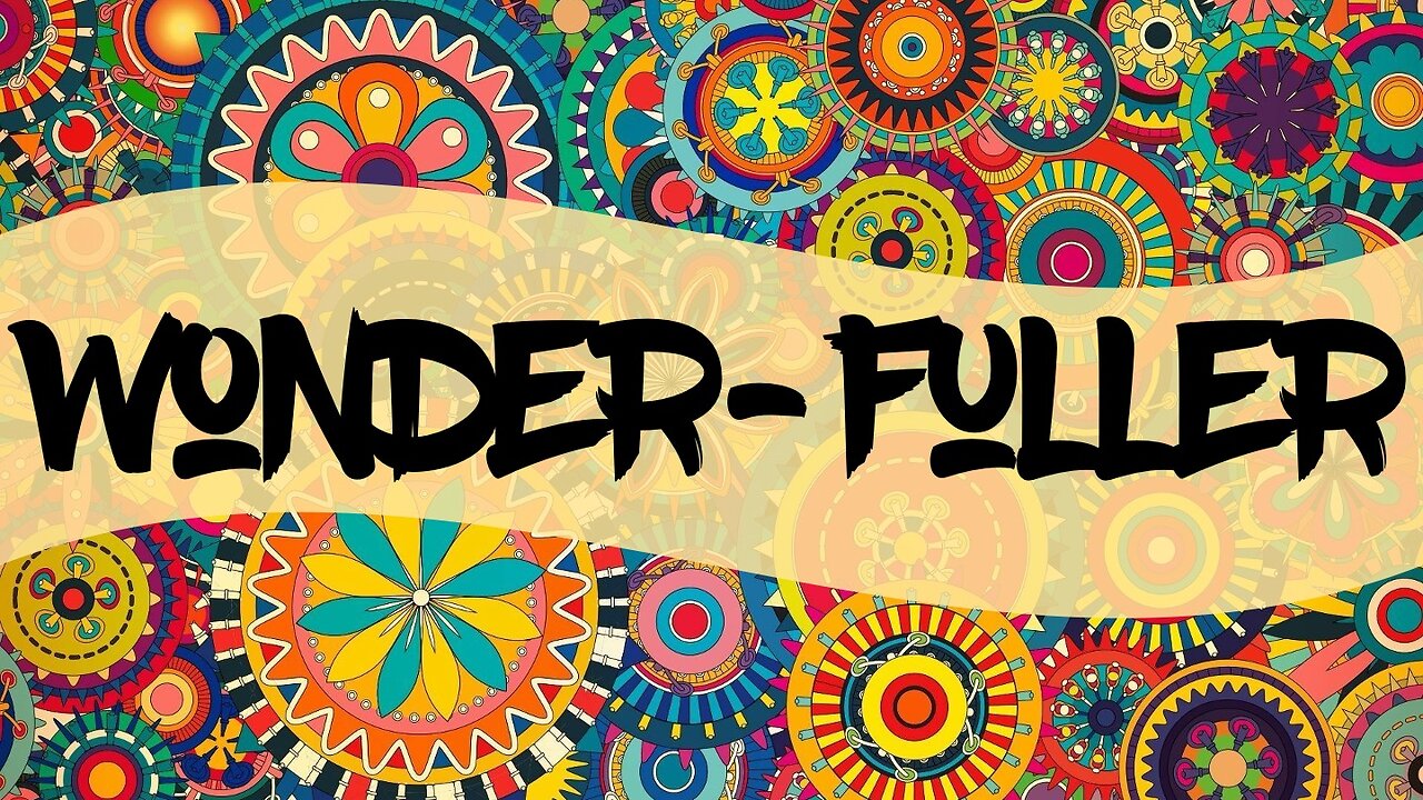 Wonder-FULLER