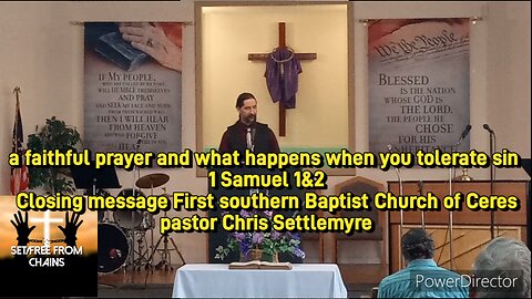 a faithful prayer and what happens when you tolerate sin 1 Samuel 1&2 Closing message