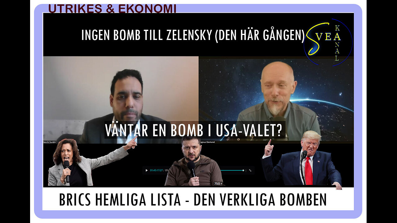 Svea Kanal Utrikes & Ekonomi 23: Brics hemliga lista, USA-valet och Zelenskys vrede