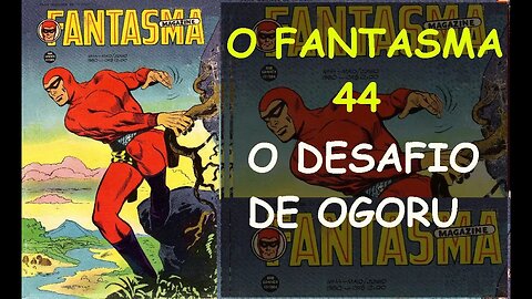 O FANTASMA 44 O DESAFIO DE OGORU #gibi #comics #quadrinhos #hitorieta #museusogibi