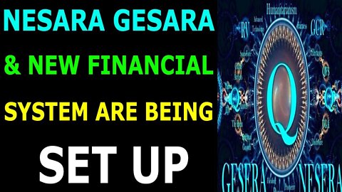 NESARA GESARA & NEW FINANCIAL SYSTEM ARE BEING SET UP - TRUMP NEWS