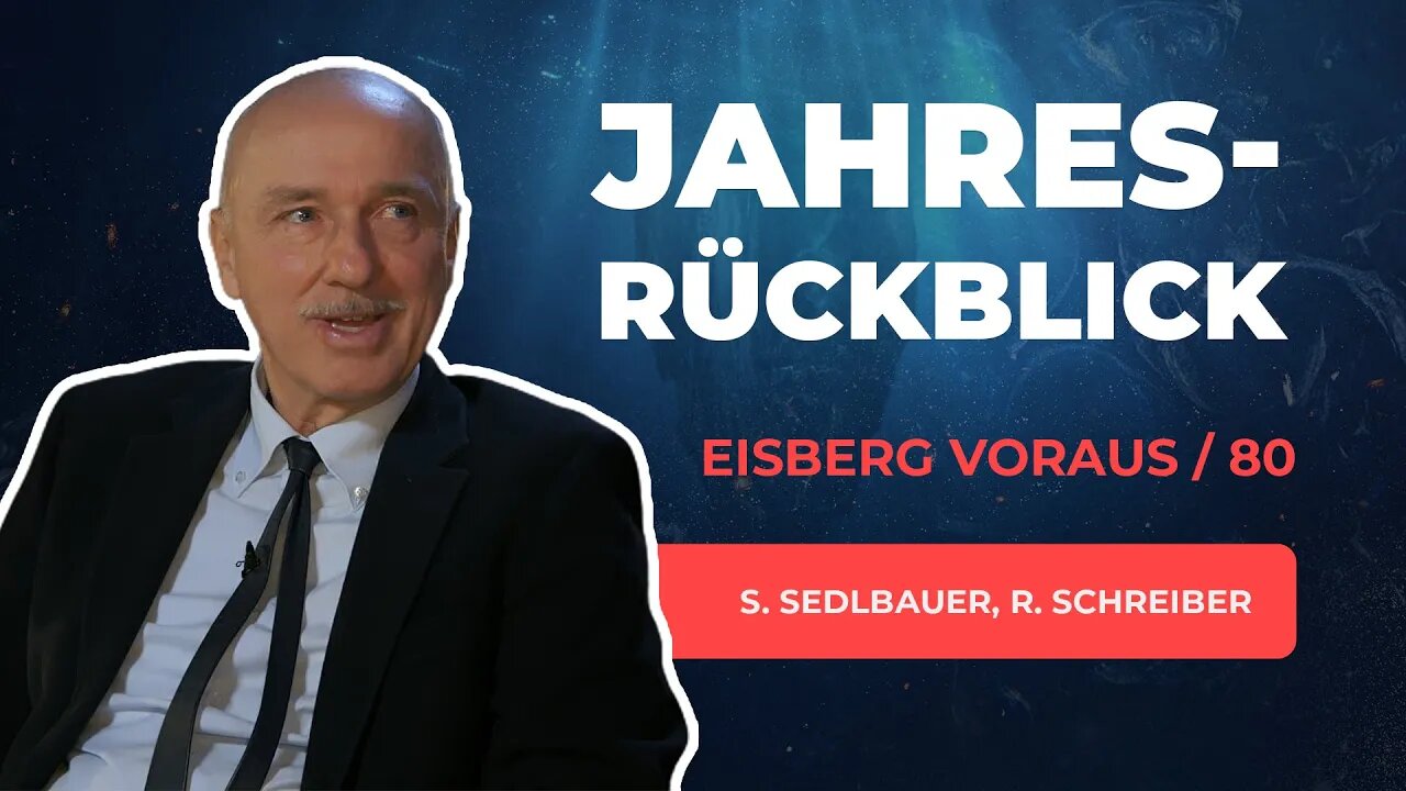 Jahresrückblick 2022 # Stan Sedlbauer, Ronny Schreiber # Eisberg voraus