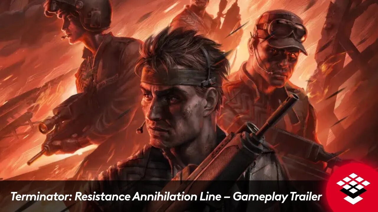 Terminator Resistance Annihilation Line – Gameplay Trailer