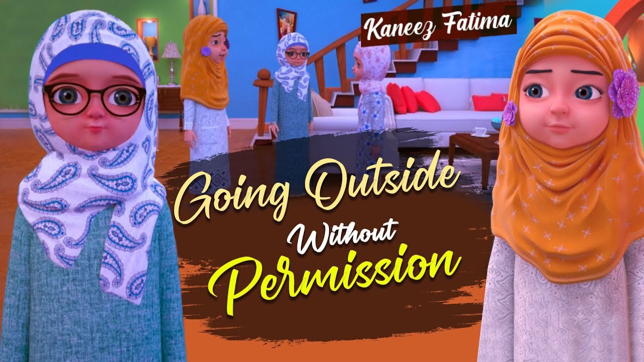 Going Outside Without Permission Islamic Cartoon Kaneez Fatima Cartoon in English