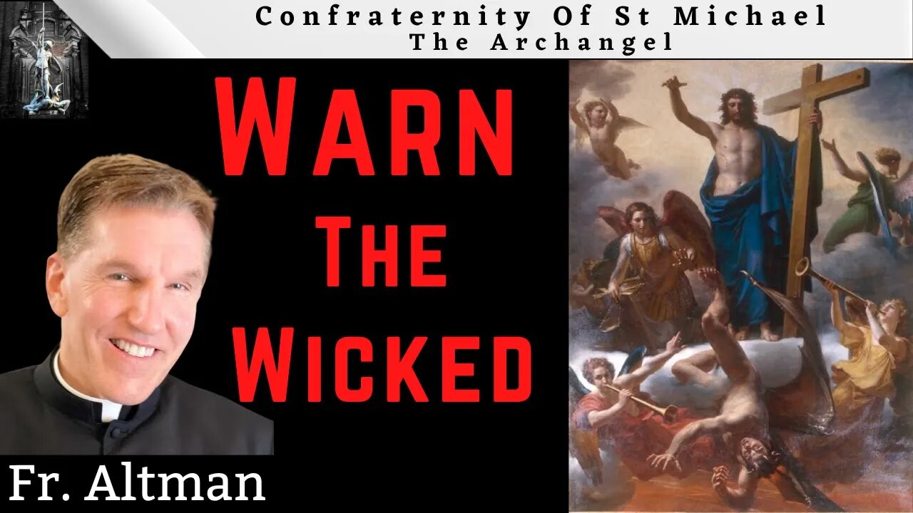 Fr. Altman: Warn The Wicked