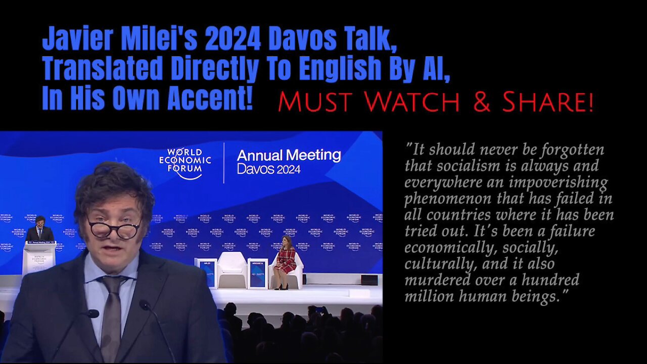 Javier Milei Speaks the Truth Against “Collectivism” at 2024 WEF at Davos