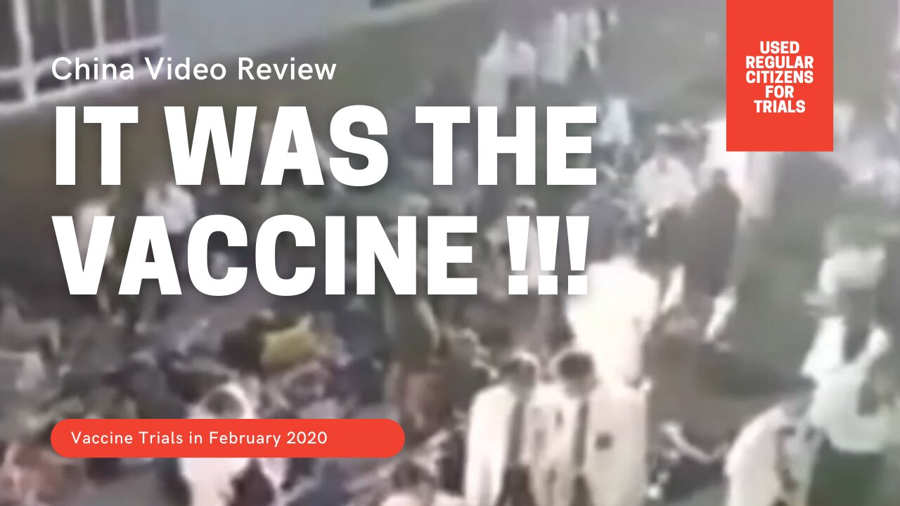 The Chinese Coronavirus Video showed the results of the Vaccine