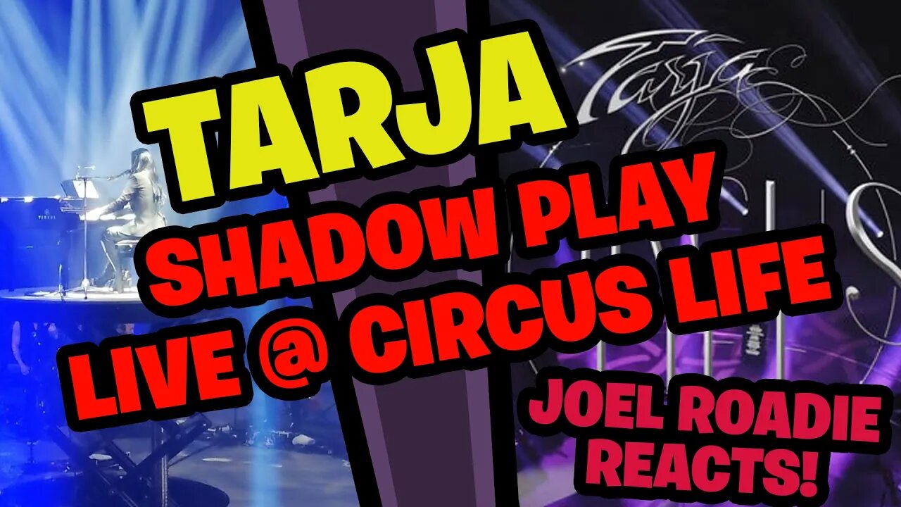 Tarja Shadow Play live @ Circus Life - Roadie Reacts