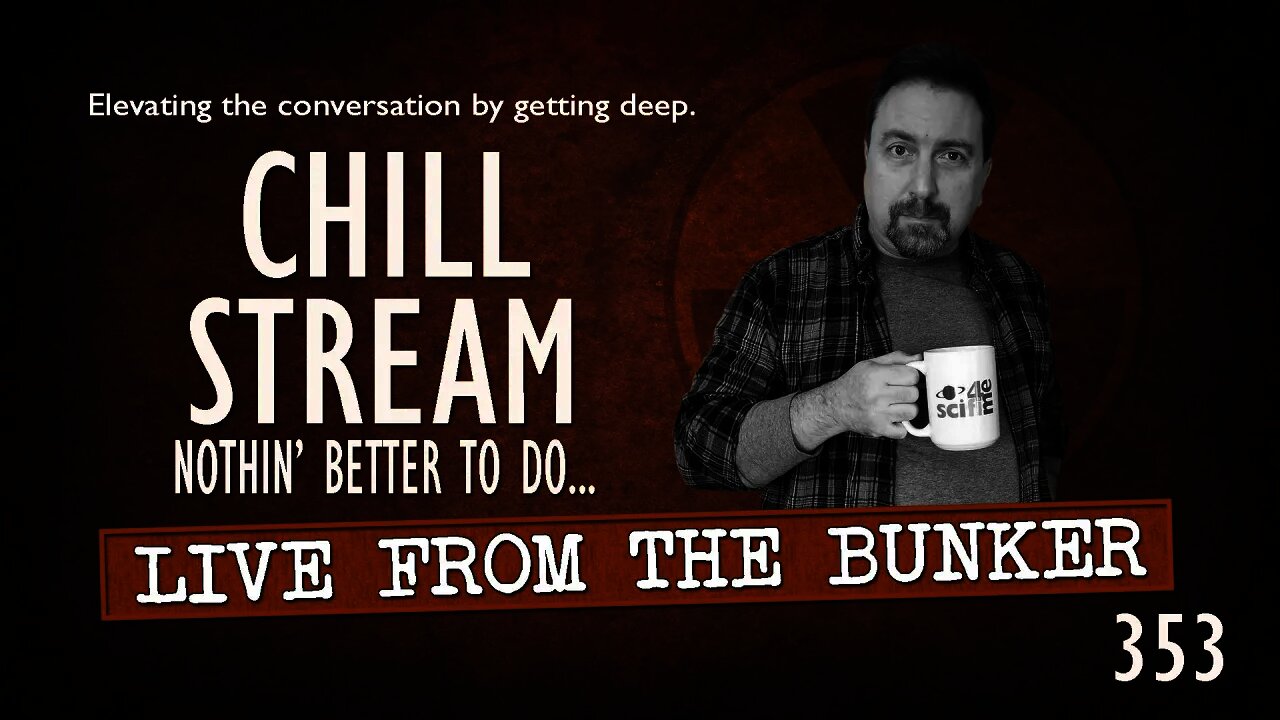 Live From the Bunker 353: Chill Stream | DOCTOR WHO ~ BOBA FETT ~ Superman